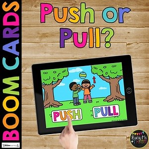 Push or Pull BOOM CARDS™ Force and Motion Science Digital Learning Activity