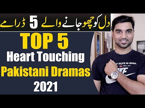 Top 5 Heart Touching Pakistani Dramas 2021! ARY DIGITAL | HAR PAL GEO | HUM TV | MR NOMAN ALEEM