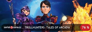 Lovci trolů: Příběhy z Arkádie / Trollhunters: Tales of Arcadia (2016–2018)