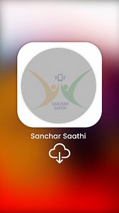 4.7K views · 75 reactions | Sanchar Saathi App : Bringing joy & security to your phone  Download Today! #sanchar #saathi #app #Download #stay #safe #secure #digital #safety #india | Department of Telecommunications, Government of India | Facebook