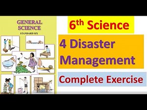 Exercise 4. Disaster Management Class 6th Science chapter 4 Exercise question answers class 6 ch 4