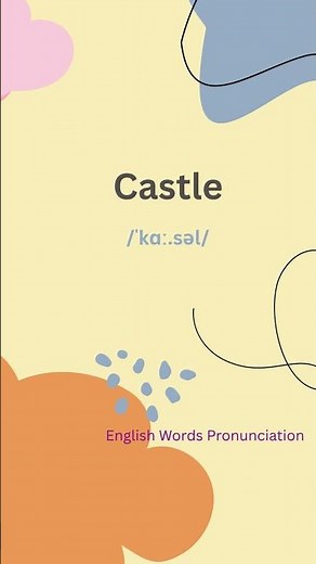 How Do You Pronounce Castle | English Tutorial