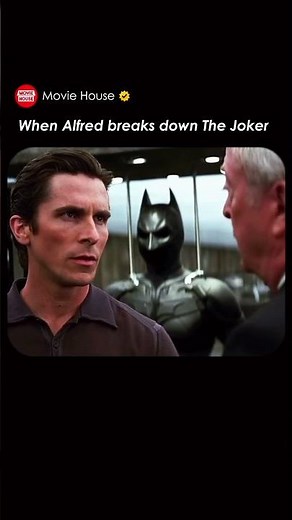 When Alfred breaks down The Joker