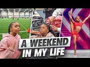 A WEEKEND IN MY LIFE: DANCE, FOOTBALL & MORE!