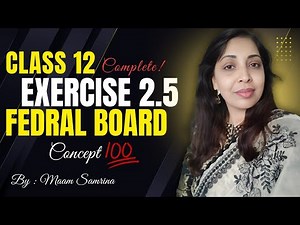 Exercise 2.5 class 12 | class 12 exercise 2.5 |Class 12 Ex 2.5 |Ex 2.5 class 12 NBF | Ex 2.5 class12