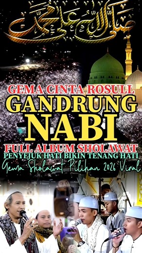 GANDRUNG NABI FULL ALBUM SHOLAWAT TERBARU 2026 | Nonstop Tanpa Iklan #gandrungmania #sholawat