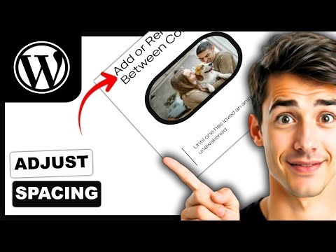 How to add or remove space between columns in WordPress blocks editor (Easiest Way)(2026 Guide)