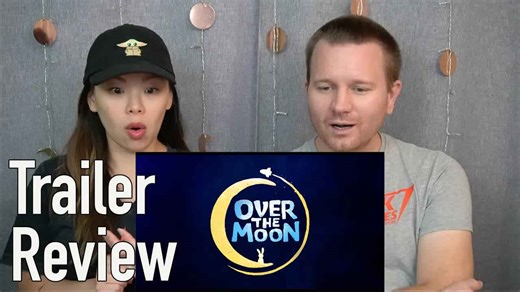 Over the Moon final trailer // reaction & review