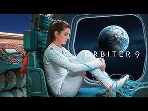 Orbiter 9 (2017) Movie Explained in Hindi | Sci-Fi Thriller Plot & Ending Explained