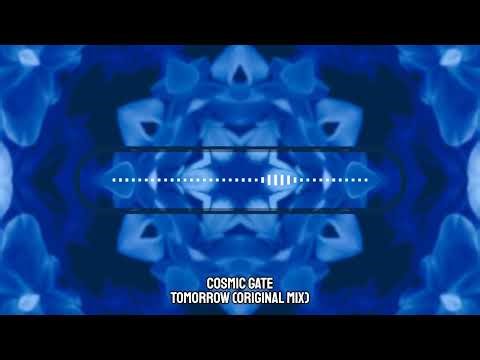 Cosmic Gate - Tomorrow (Original Mix) (2004)