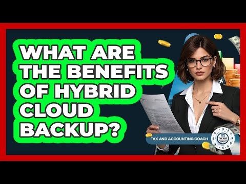 What Are The Benefits Of Hybrid Cloud Backup?