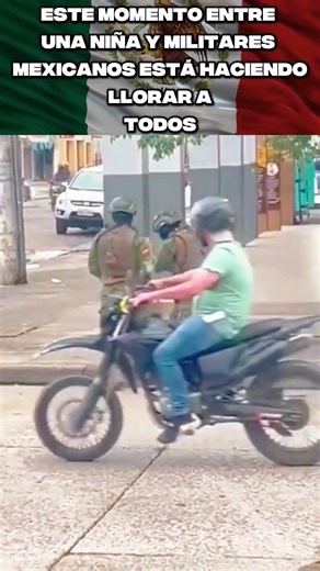 Este momento entre una niña y militares mexicanos está haciendo llorar a todos #shorts