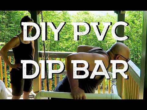 Do It Yourself (DIY) PVC Dip Bar Station