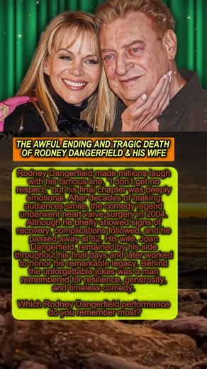 The Awful Ending & Tragic Death of Rodney Dangerfield and His Wife #shortvideo #hollywood