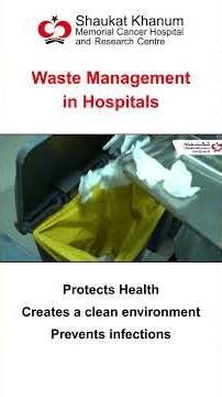 Waste Management | Shaukat Khanum #HealthcareSafety