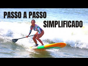 how to stand up paddle surfing ? step by step