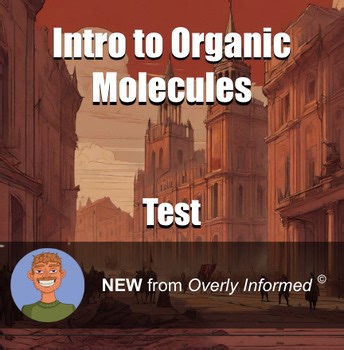 Intro to Organic Molecules Test