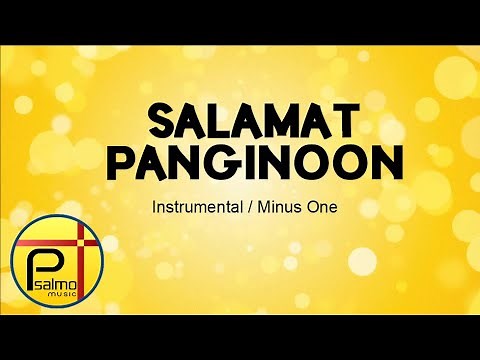 Salamat Panginoon (Minus One) - Psalmo Music