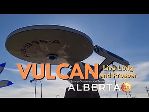 Beam Me Up to Vulcan, Alberta: Canada's Star Trek Town