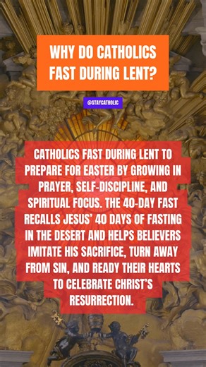 WHY DO CATHOLICS FAST DURING LENT? | Catholic and Proud