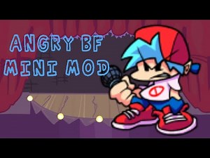angry boyfriend mod. Friday night funkin' mini mod
