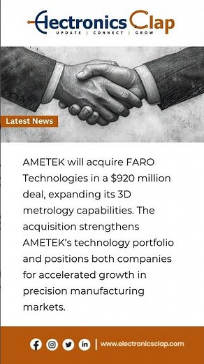 AMETEK Acquires FARO Technologies for $920M | Boosting 3D Metrology & Precision Manufacturing #news