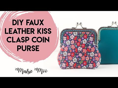 Metal Frame Coin Purse Sewing Tutorial, DIY Faux Leather Coin Pouch