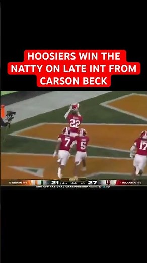 INDIANA HOOSIERS WIN THE NATTY ON LATE CARSON HECK INTERCEPTION