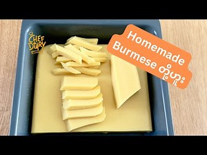 တို့ဟူးကျိုနည်း Burmese Homemade Tofu