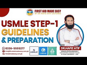 USMLE Step-1 Preparation Guidelines | Dr. Hafiz Atif| Exam Strategy & Resources | FAME Platform