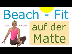 👙 23 min. Beach Fit on the mat | Beach body - abs, bums, and arms, no equipment