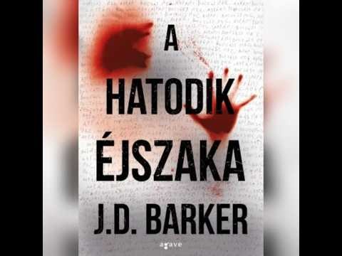 J.D. Barker - A ​hatodik éjszaka 1 rész ( 1 - 5 )