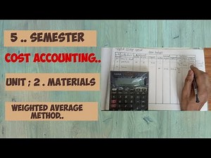 ( Weighted Average Method ) || Cost Accounting || Materials. ||5 Semester ||