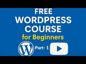 Free WordPress Course Basic to Advanced [ CLASS - 1 ]