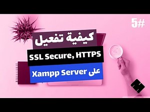#5 [Arabic] How to enable SSL (https protocol) in Xampp Running on Windows 10