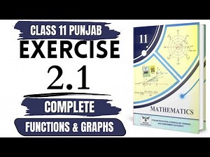 Class 11 Math Exercise 2.1 || 11th Math Exercise 2.1 || First year Math Ex 2.1 || Punjab Boards 2025