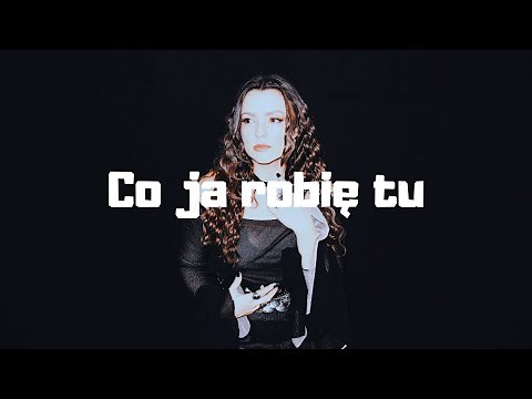 Lanberry - Co ja robię tu [Tekst]