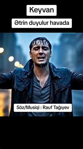 #keyvan #ətrinduyulurhavada#tiktokazerbaijan