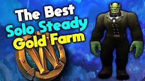 The Best Solo Steady Gold Farm In Wow Shadowlands | Gold Making Guide