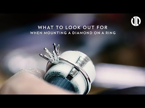 What To Look Out For When Mounting A Diamond On A Ring