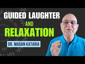 Guided Laughter Yoga Exercises and relaxation by Dr Madan Kataria