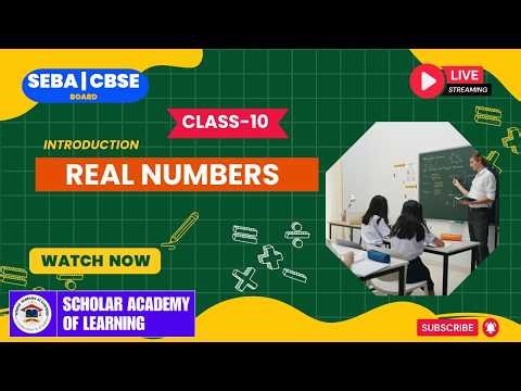 Real Numbers Class 10 Maths | SEBA & CBSE Board Full Chapter Explanation | #seba #cbse #tuition