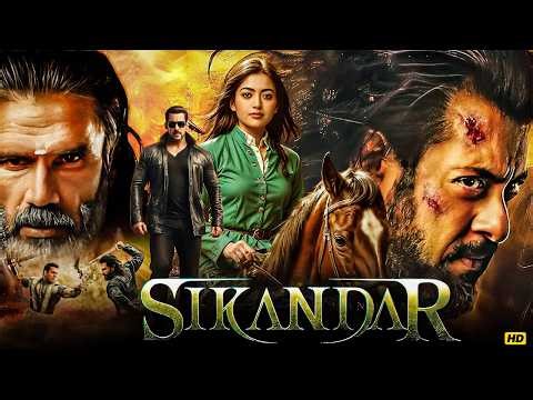 Sikandar Full HD Movie | Salman Khan New Movie 2025 | Bollywood Action