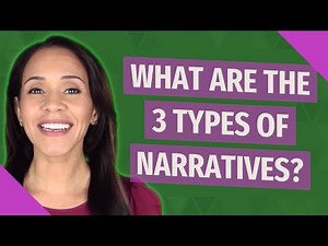What are the 3 types of narratives?