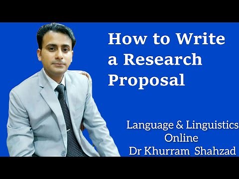 Writing a Research Proposal -- Language, Linguistics & Literature, PhD, MS, MPhil Levels