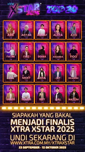 TOP 20 XTRA XSTAR 2025 Tahniah! Ini dia peserta Top 20 XTRA XSTAR 2025! 🔥 Siapakah yang bakal bergelar 5 finalis XTRA XSTAR 2025? Juara pula bakal bernaung di bawah Alternate Records & Talents! Undi peserta kegemaran anda bermula 23 September hingga 12 Oktober 2025 di https://www.xtra.com.my/xtraxstar #xtraxstar2025 #alternaterecordsandtalent | SAYS SEISMIK