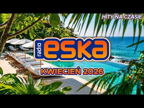 ESKA Hity Kwiecień 2026 🎵 Alan Walker, Sia & Avicii Cover Mix