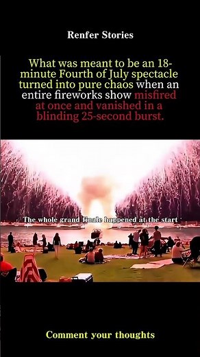 The Fireworks Show That Ended in 25 Seconds