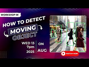 WORKSHOP ON HOW TO DETECT MOVING OBJECT USING AI