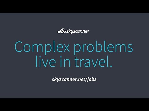 Skyscanner – Complex Problems Live In Travel